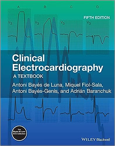 Clinical Electrocardiography A Textbook 5th Edition