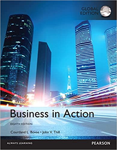 Business in Action Eighth 8th Global Edition by Courtland L. Bovee