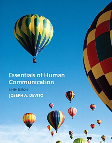 Essentials of Human Communication 9th Edition by Joseph A. DeVito