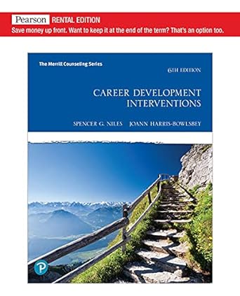 Career Development Interventions 6th Edition by Spencer G. Niles