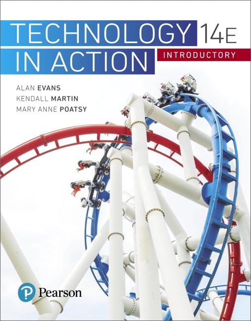 Technology in Action Introductory (Evans, Martin &amp; Poatsy, Technology in Action Series) 14th Edition, - Alan Evans