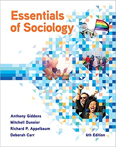 Essentials of Sociology 6th Edition by Anthony Giddens