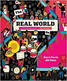 The Real World 6th Edition by Kerry Ferris