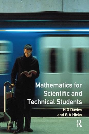 Mathematics for Scientific and Technical Students 2nd Edition by H. Davies