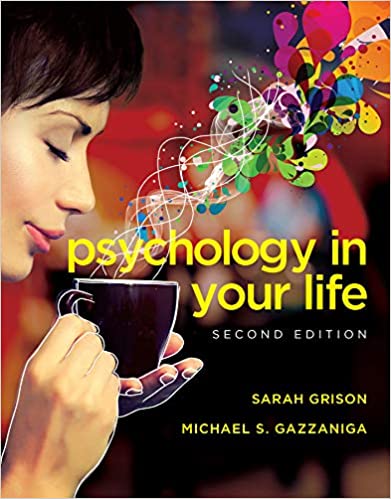Psychology in Your Life 2nd Edition