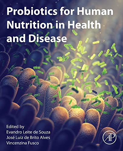 Probiotics for Human Nutrition in Health and Disease by Evandro Leite de Souza