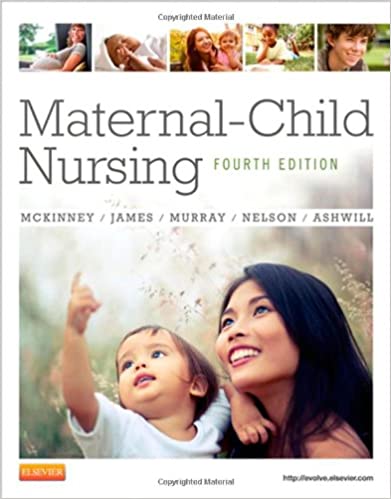 Maternal-Child Nursing 4th Edition by Emily Slone McKinney