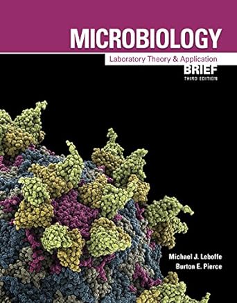 Microbiology Laboratory Theory and Application 3rd Brief Edition