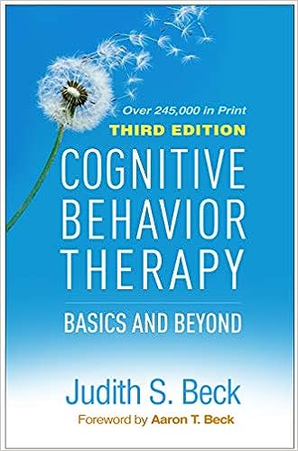 Cognitive Behavior Therapy 3rd Edition by Judith S. Beck