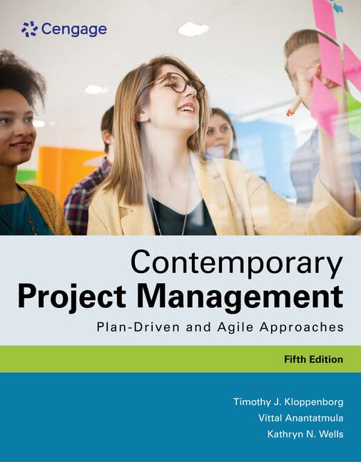 Contemporary Project Management Plan-Driven and Agile Approaches 5th Edition by Timothy Kloppenborg