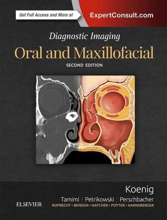 Diagnostic Imaging Oral and Maxillofacial by Lisa J. Koenig