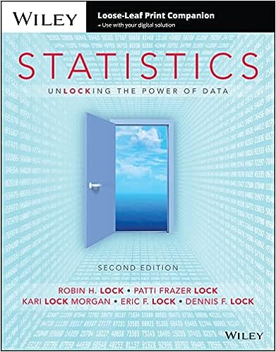 Statistics Unlocking the Power of Data 2nd Edition by Robin H. Lock