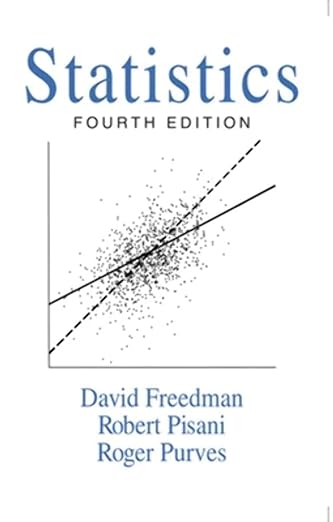Statistics 4th edition By David Freedman, Robert Pisani