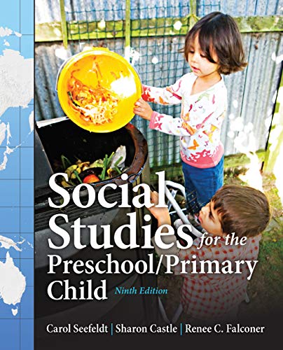 Social Studies for the Preschool Primary Child 9th Edition by Carol Seefeldt
