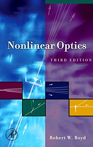 Nonlinear Optics 3rd Edition by Robert W. Boyd