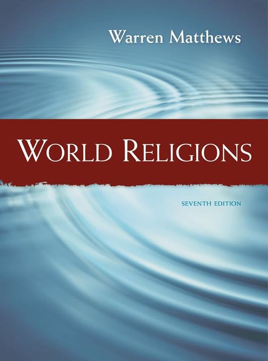World Religions 7th by Warren Matthews