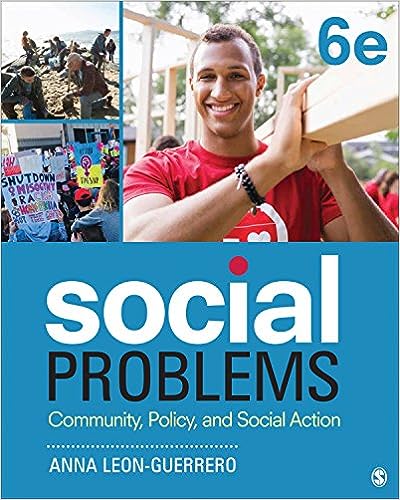 Social Problems Community, Policy, and Social Action 6e 6th Edition