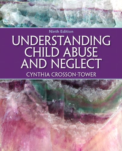 Understanding Child Abuse and Neglect 9th Edition