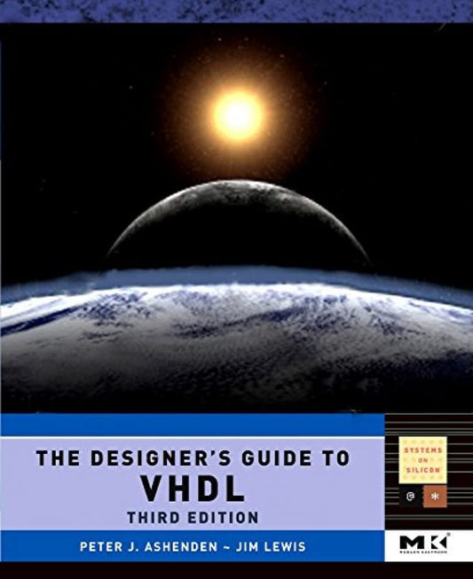 The Designer's Guide to VHDL 3rd Edition by Peter J. Ashenden