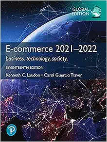 E-commerce  Business Technology and Society 11th Edition Global Edition