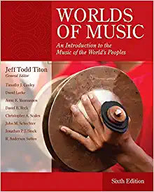 Worlds of Music 6th Edition by Jeff Todd Titon