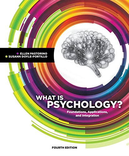 What is Psychology Foundations, Applications, and Integration 4th Edition