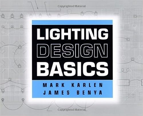 Lighting Design Basics 1st Edition by Mark Karlen