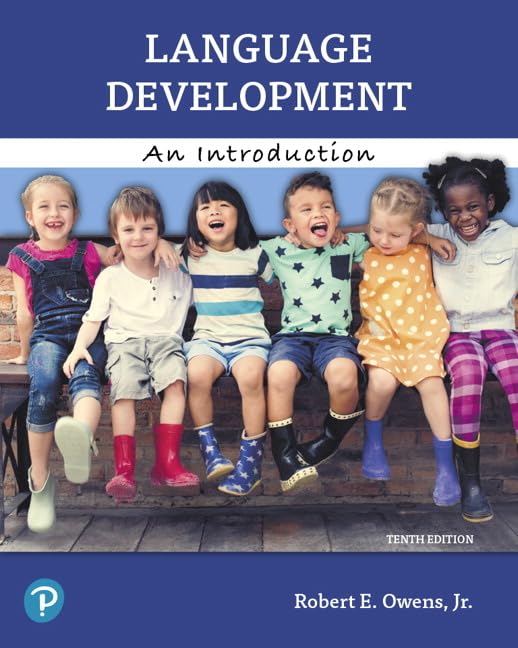 Language Development An Introduction 10th Edition by Robert E. Owens