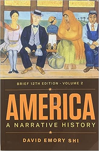 America A Narrative History Brief 12E V2 by David Emory Shi