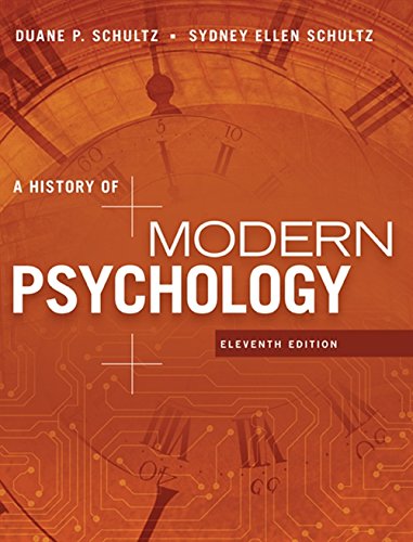 A History of Modern Psychology 11th Edition by Duane P. Schultz