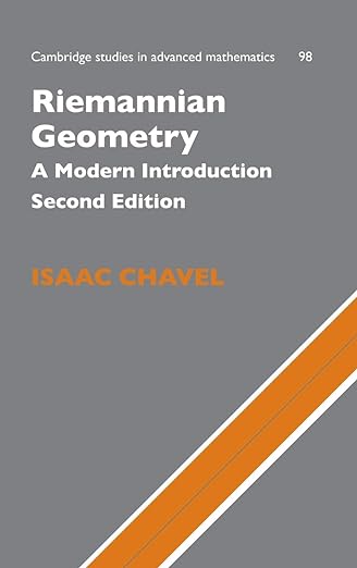 Riemannian Geometry A Modern Introduction 2nd Edition by Isaac Chavel