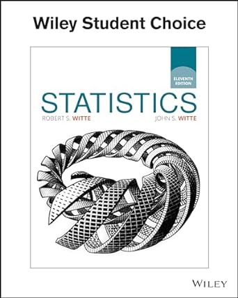 Statistics 11th Edition by Robert S. Witte