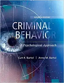 Criminal Behavior A Psychological Approach 11th Edition- Curt Bartol