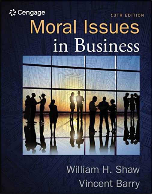Moral Issues in Business 13e 13th by William H. Shaw