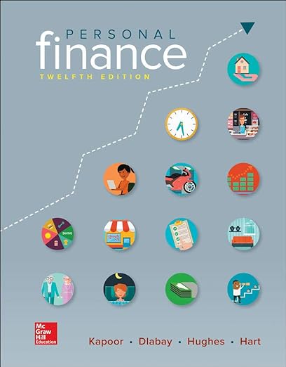 Personal Finance 12th Edition by Kapoor Dlabay Hughes Hart