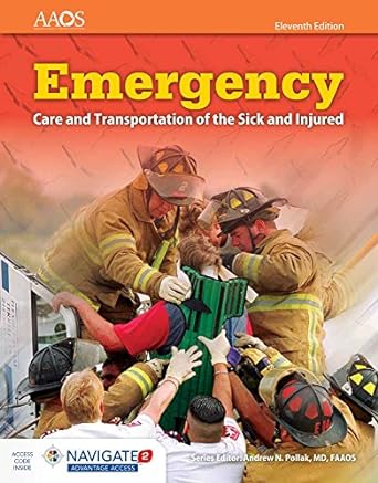 Emergency Care and Transportation of the Sick and Injured 11th Edition