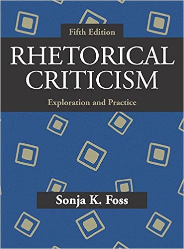Sample Rhetorical Criticism Exploration And Practice 5th Edition
