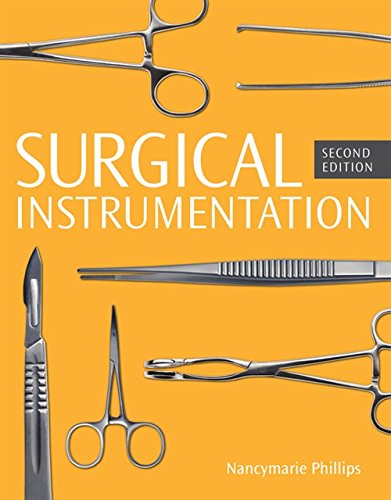 Surgical Instrumentation 2nd Edition by Nancymarie Phillips