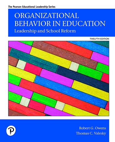 Organizational Behavior in Education Leadership and School Reform 12th Edition