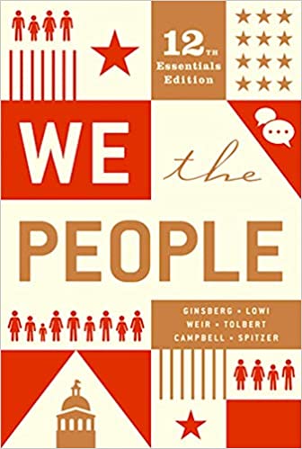 We the People (Essentials Twelfth Edition) ( etc.) -9780393664645