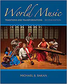 World Music Traditions and Transformations 2nd Edition