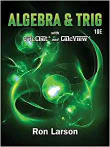 Algebra &amp; Trigonometry 10th Edition by Ron Larson