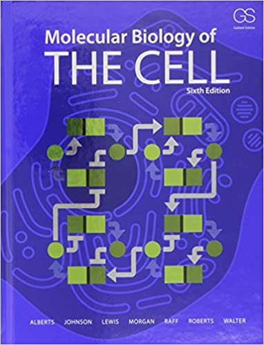 Molecular Biology of the Cell (2014, Garland Science)