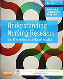 Understanding Nursing Research Building an Evidence-Based Practice 6thv Edition