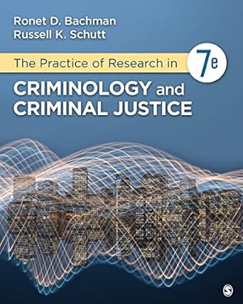 The Practice of Research in Criminology and Criminal Justice 7th Edition