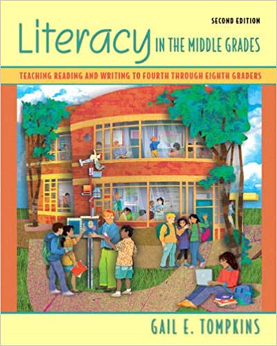 Literacy in the Middle Grades 2nd by Gail E. Tompkins
