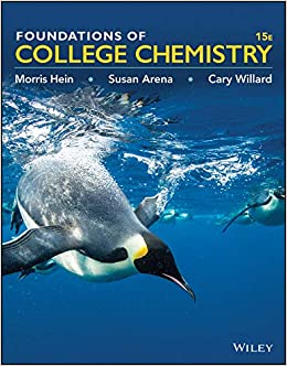 Foundations of College Chemistry, 15th Edition - Morris Hein