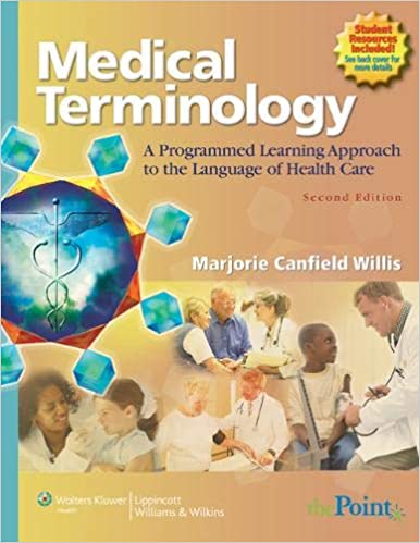 Medical Terminology A Programmed Learning Approach to the Language of Health Care 2nd Edition