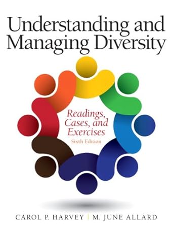 Understanding and Managing Diversity Readings,Cases,and Exercises 6th Edition