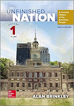 The Unfinished Nation Volume 1 to 1877 A Concise History of the American People 8th Edition
